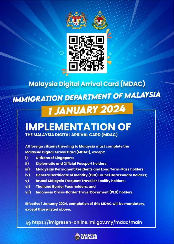 Passengers travelling to Malaysia must complete the Malaysian Digital Arrival Card (MDAC) before check-in and boarding.